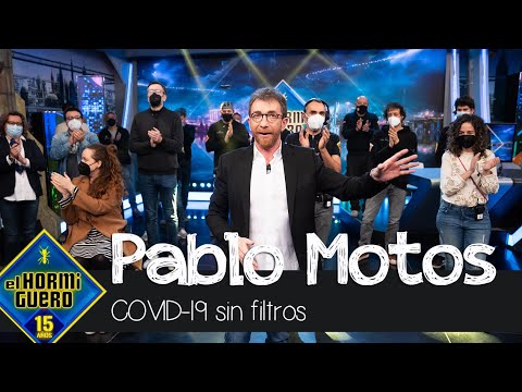 Pablo Motos habla de la COVID-19 sin filtro y homenajea al equipo - El Hormiguero