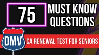 California DMV Renewal Test for Seniors 2024 (75 Must Know Questions)