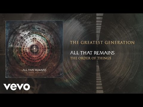 All That Remains - The Greatest Generation (audio)
