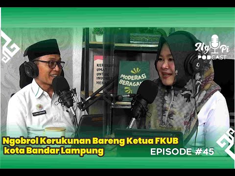 Ngobrol Kerukunan Bareng Ketua FKUB Kota Bandar Lampung