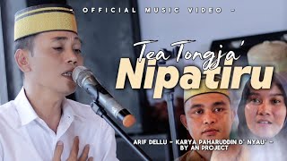 Download lagu Arif Dellu - TEA TONGJA NIPATIRU - k cipta Paharuddin D' Nyau' (  music video ) mp3