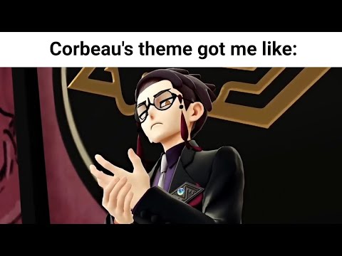 Corbeau's theme got me like:
