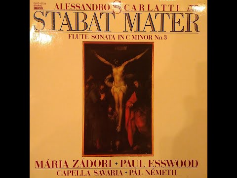 ALESSANDRO SCARLATTI. STABAT MATER. FLUTE SONATA IN C MINOR No.3. HUNGAROTON. SLPD 12732. Vinyl