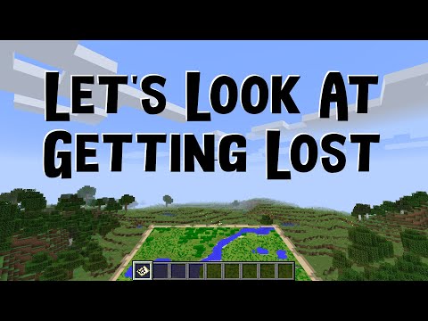 Let's Look at Getting Lost - Minecraft, Strategy, Navigation, Tips, Tricks!