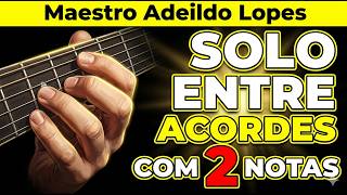 Coloca essas 2 notas ENTRE os acordes e veja a reação das pessoas ao seu redor