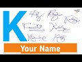 ✔️K Signature Style | K Signature How To Create My Own Signature | Signature Style Of My Name