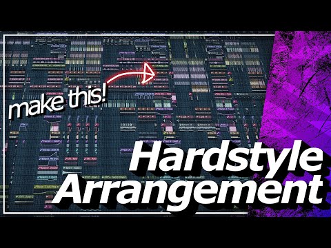 Hardstyle Arrangement for Dummies - Song Structure 101
