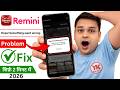 Fix Remini Network Problem Today Remini Not Working 2026 How To Fix Remini Not Working Problem