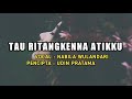 Lagu Bugis Tau Ritangkena Atikku Nabila Wulandari Lirik