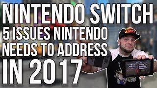 NINTENDO SWITCH: 5 Issues Nintendo Needs to Address in 2017 | RGT 85