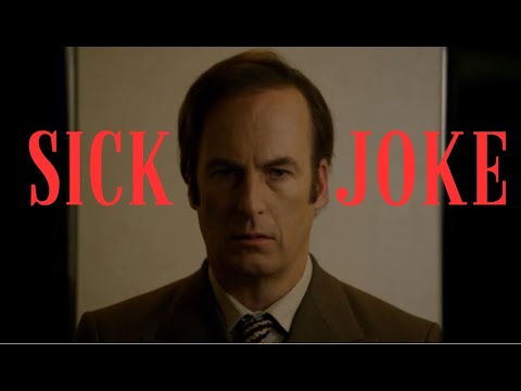 Saul Goodman - What a Sick Joke 4K Edit