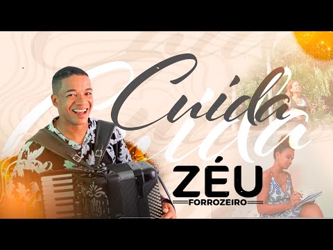 ZEU FORROZEIRO - CUIDA