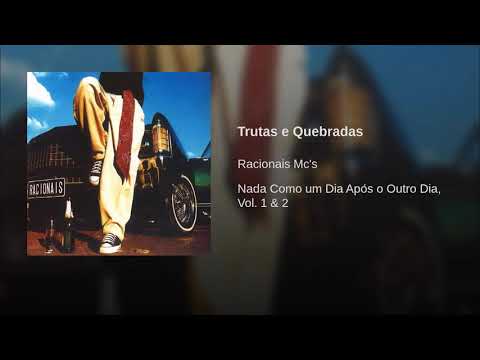 Racionais Mc's-Trutas e Quebradas