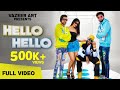 Hello Hello ( Official Video ) | @terabhaipaul  | Vishu Boy | Hn Khan | Latest Rap Song 2022