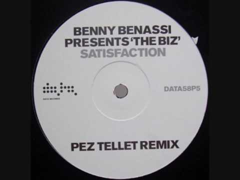Benny Benassi Presents The Biz - Satisfaction (Pez Tellet Remix)
