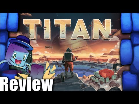Titan Review - with Tom Vasel