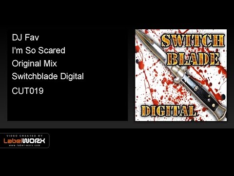DJ Fav - I'm So Scared (Original Mix)