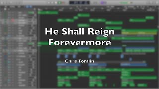 Chris Tomlin - He Shall Reign Forevermore (Instrumental/karaoke)