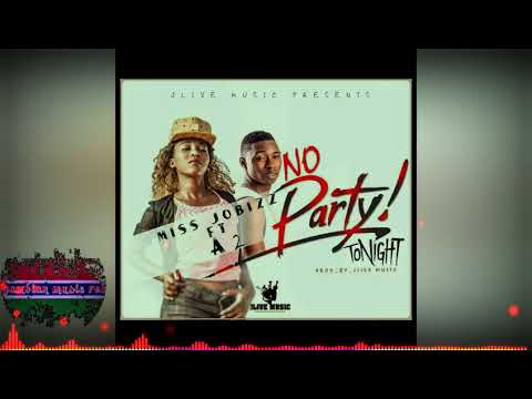 Miss Jobizz ft A2 Di FULANI - No Party Tonight, pro by JLIVE music (official audio) Gambian music 🔥