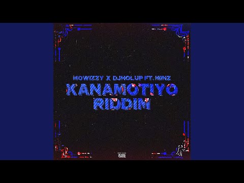 Kanamotiyo Riddim