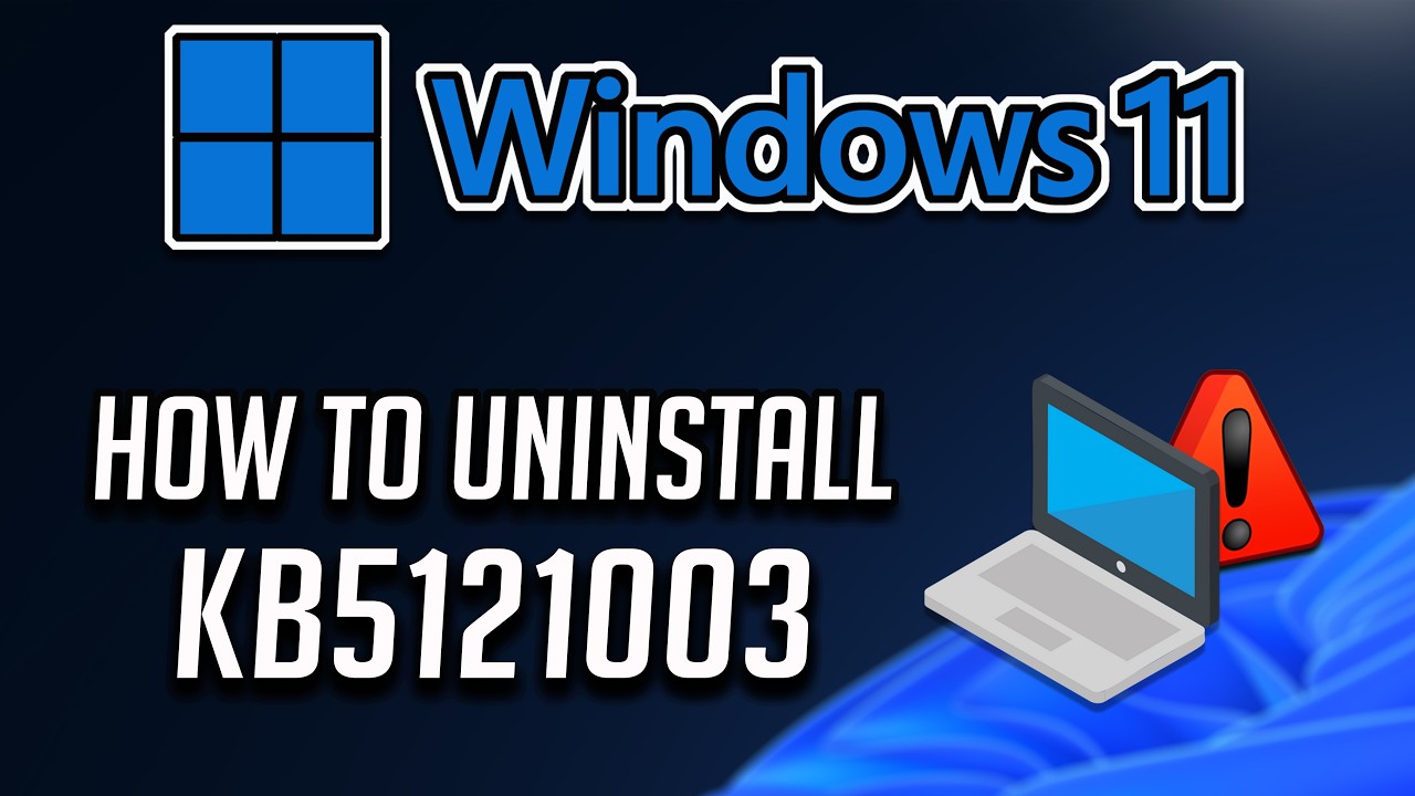 How To Uninstall KB5121003 Update on Windows 11