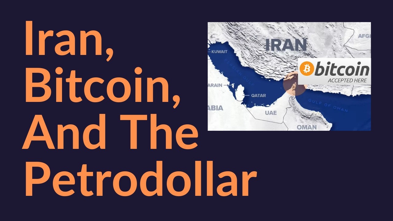 Iran, Bitcoin, And The Petrodollar