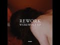Rework - Touch Yourself - Rework Rework - Touch Yourself