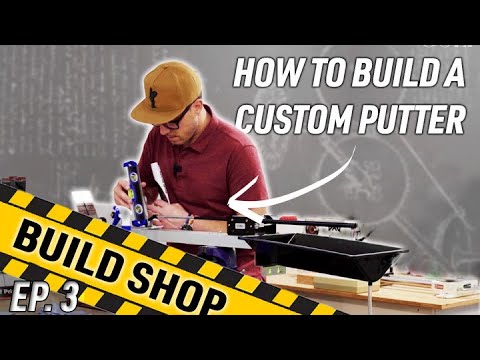 How To Build Your Own Putter | The Build Shop
