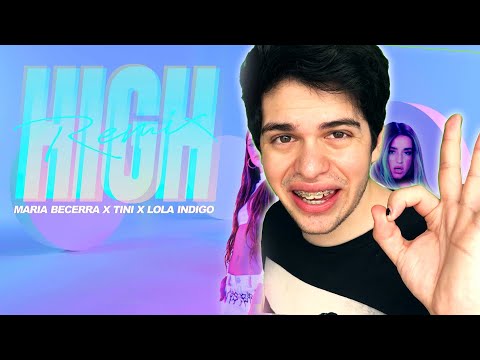 EL DEMENTE REACCIONA A HIGH REMIX (Maria Becerra x TINI x Lola Indigo)