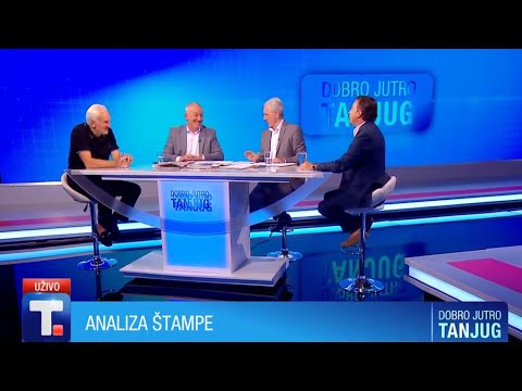 DOBRO JUTRO TANJUG - Analiza štampe 22.07.22. • Jovo Vuković i Miroslav Bjegović