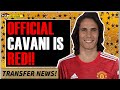 OFFICIAL: Manchester United sign Edinson Cavani | Welcome to Manchester United