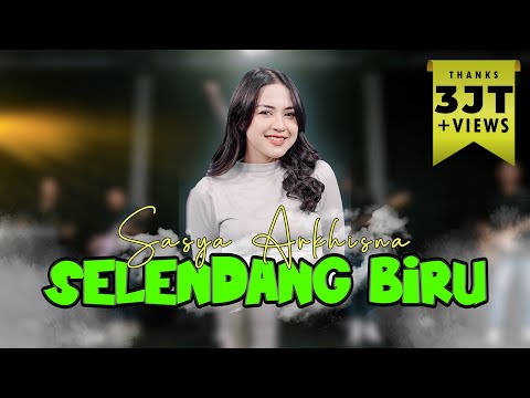 Sasya Arkhisna - Selendang Biru ( Official Live Music )