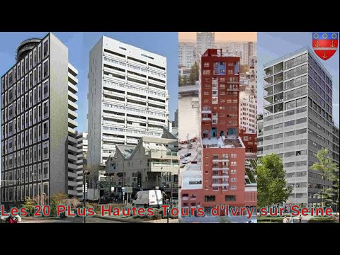 Les 20 Plus Hautes Tours d'Ivry sur Seine