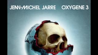 Jean Michel Jarre -  Extraits / Preview Oxygene part 15 and 19 from Oxygene 3 (14-20)
