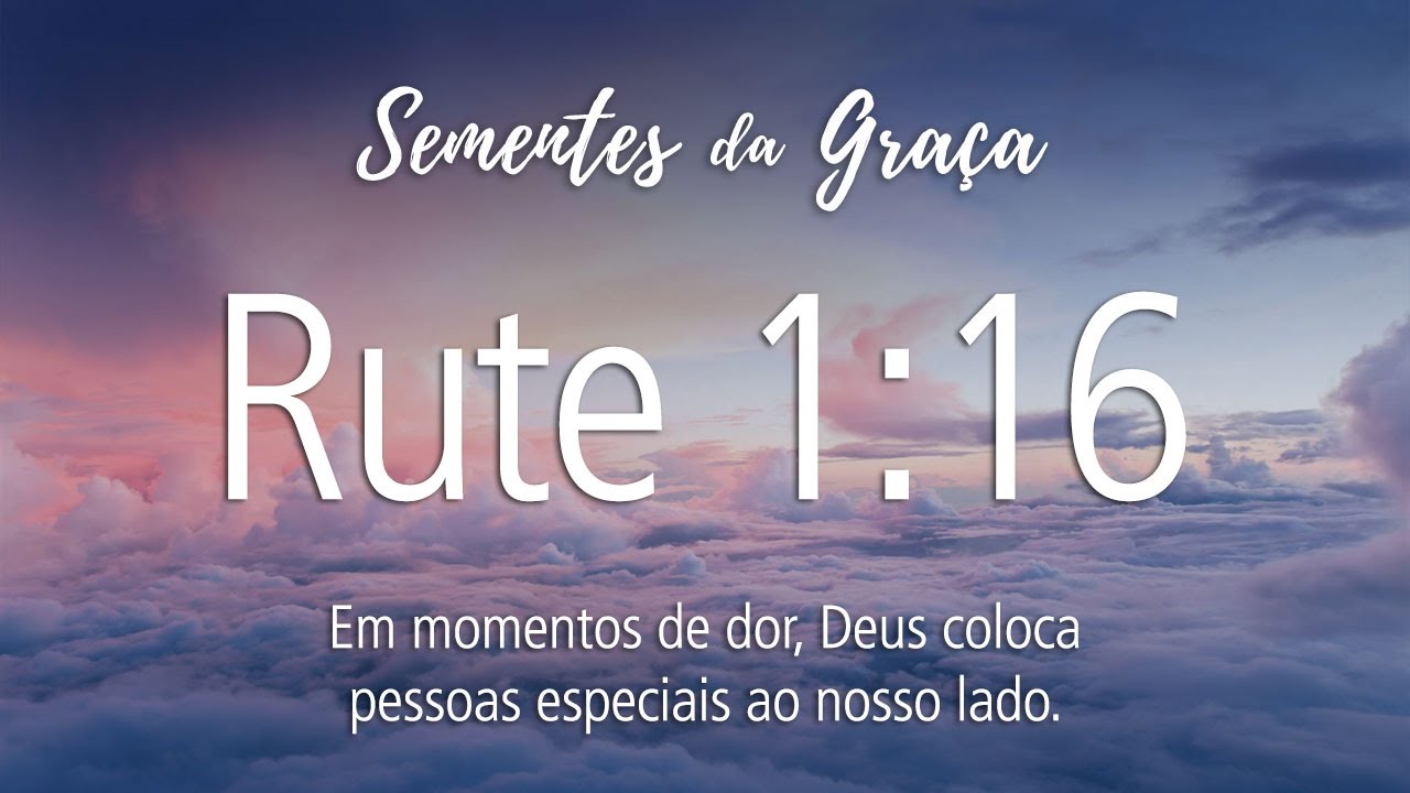 Rute 1:16 (pb. Osmar Quirino)