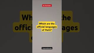 Download lagu Which are the official languages of Haiti? | #shorts #countries #language #gk #haiti mp3