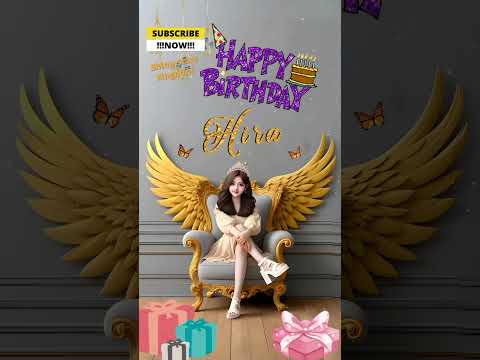 Hira Birthday wishes| Happy Birthday Hira | happy birthday to you