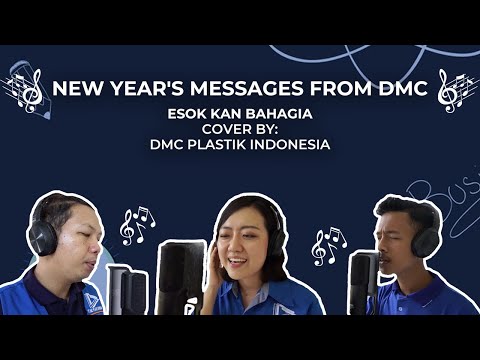 New Year's Message From DMC | D'MASIV ft. Ariel, Giring, Momo - Esok Kan Bahagia (Cover by DMC)