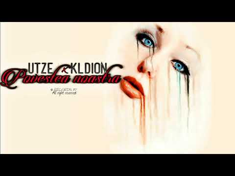 UTZE featuring KLDION - Povestea noastra