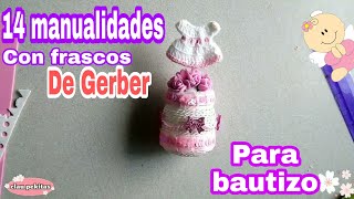 14 IDEAS PARA DECORAR EN TU BAUTIZO CON FRASCOS DE GERBER / Manualidades