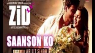 Saanson Ko – ZiD | Arijit Singh | Mannara | Karanvir | Sharib - Toshi