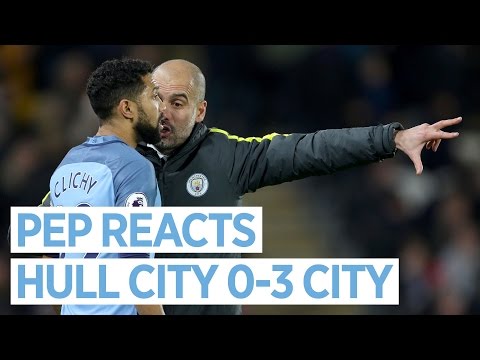 PEP REACTION: HULL CITY 0-3 CITY | Premier League 2016-17