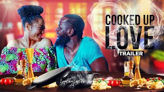 Cooked Up Love - Exclusive Blockbuster Nollywood Passion Movie Trailer