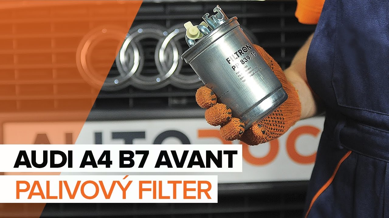 Ako vymeniť palivový filter na Audi A4 B7 Avant – návod na výmenu
