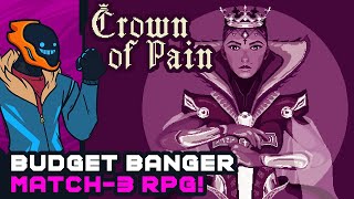 Budget Banger Match-3 RPG! - Crown of Pain