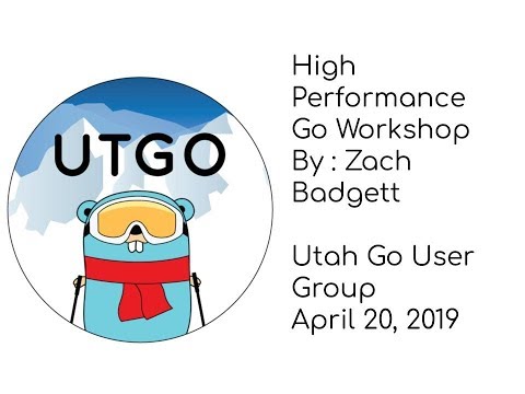High Performance Go Workshop