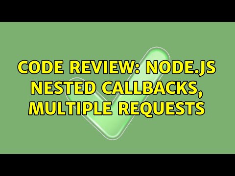 Code Review Node Js Nested Callbacks Multiple Requests