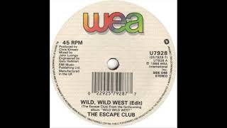 Escape Club - Wild, Wild West (1988)