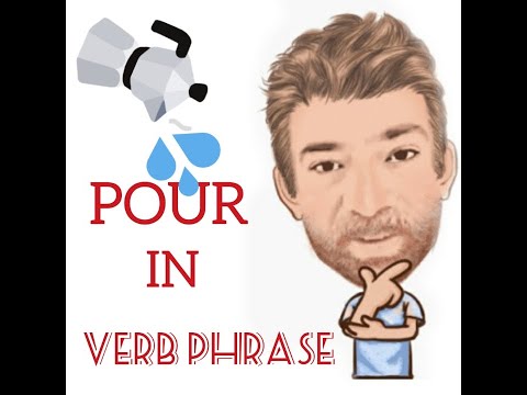 English Tutor Nick P Verb Phrase (298) Pour in - Four Meanings