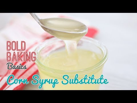 Homemade Corn Syrup Substitute | Bold Baking Basics Video